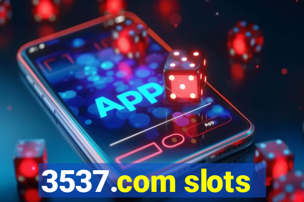 3537.com slots